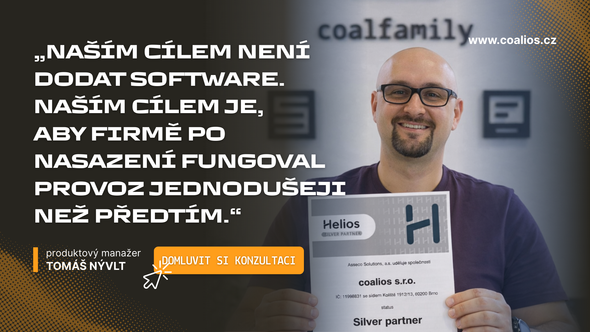 Nevíte si rady s vašimi firemními procesy? Můžeme vám pomoci! S Helios Inuvio vyřešíme vše od skladu po e-shop. Zanechte nám na sebe kontakt a získejte nezávaznou konzultaci zdarma naším odborníkem!